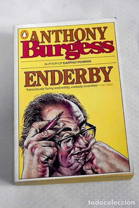 books: Enderby: Burgess, Anthony.- Burgess, Anthony