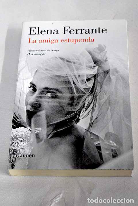B&uuml;cher: La amiga estupenda: Ferrante, Elena.- Ferrante, Elena