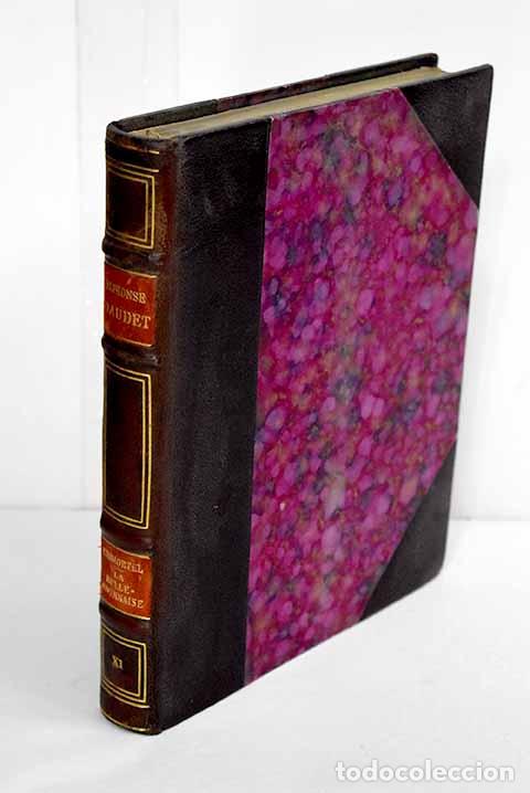B&uuml;cher: L immortel: moeurs parisiennes (1888) ; La belle-nivernaise (1886).- Daudet, Alphonse