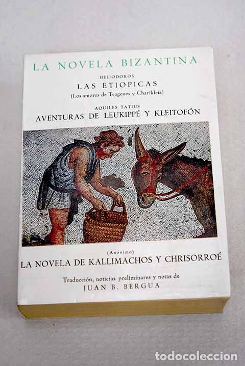 Libri di seconda mano: La novela bizantina: