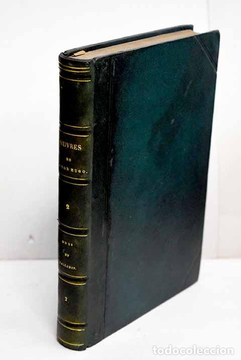 Libros: Oeuvres, tome II: Hugo, Victor.- Hugo, Victor