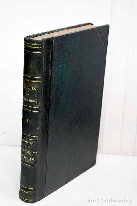 Libros: Oeuvres, tome XI: Hugo, Victor.- Hugo, Victor