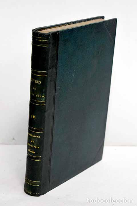 Libros: Oeuvres, tome XII: Hugo, Victor.- Hugo, Victor