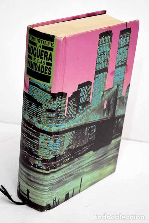 Libros: La hoguera de las vanidades.- Wolfe, Tom