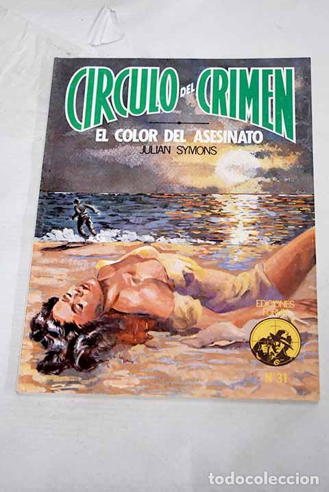Libros: El color del asesinato =: (The color of muder).- Symons, Julian