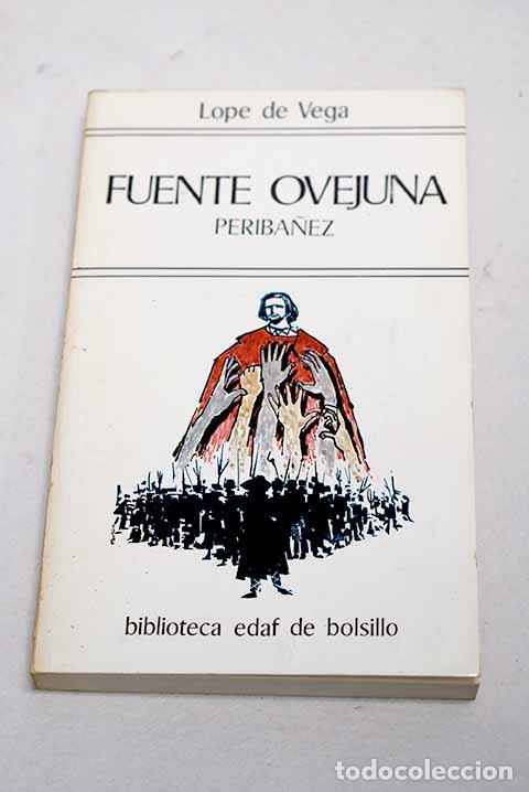 Livres: Fuente Ovejuna ; Periba&ntilde;ez y el Comendador de Oca&ntilde;a.- Vega, Lope de