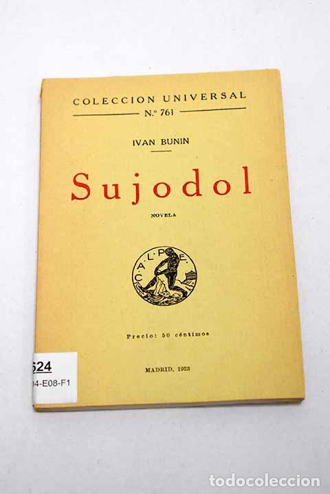Livres: Sujodol: Bunin, Ivan.- Bunin, Ivan