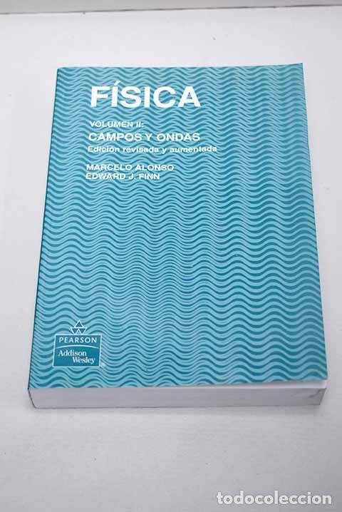 Livres: Fisica, tomo II: Alonso, Marcelo; Finn, Edward.- Alonso, Marcelo; Finn, Edward