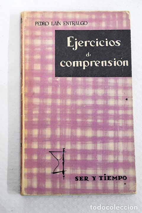 Libros: Ejercicios de comprensi&oacute;n.- La&iacute;n Entralgo, Pedro