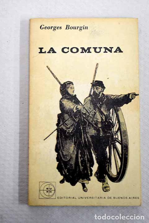 Libros: La comuna: Bourgin, Georges.- Bourgin, Georges