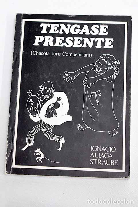 Libros: Tengase presente: chacota juris compendium.- Aliaga Straube, Ignacio