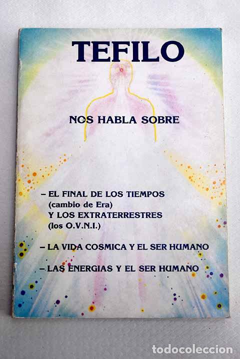 Libri di seconda mano: Tefilo nos habla: Tefilo.- Tefilo