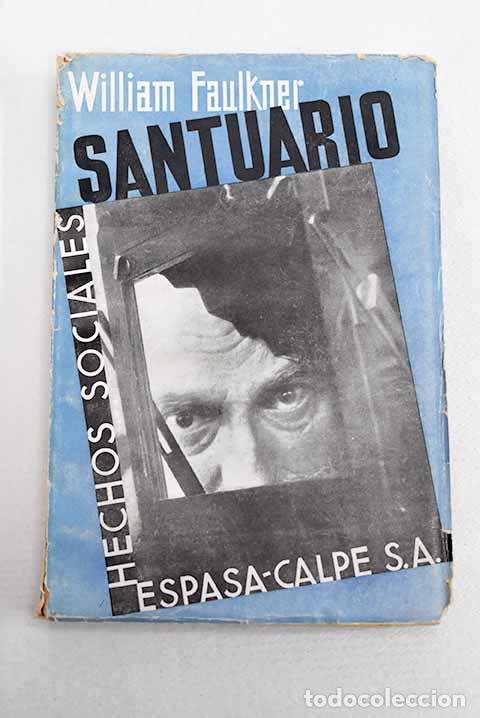 Libri di seconda mano: Santuario: Faulkner, William.- Faulkner, William
