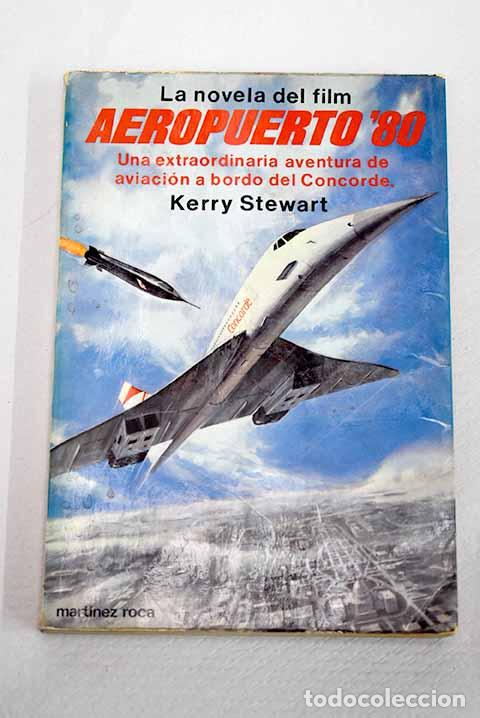 Libri di seconda mano: Aeropuerto 80: Stewart, Kerry.- Stewart, Kerry