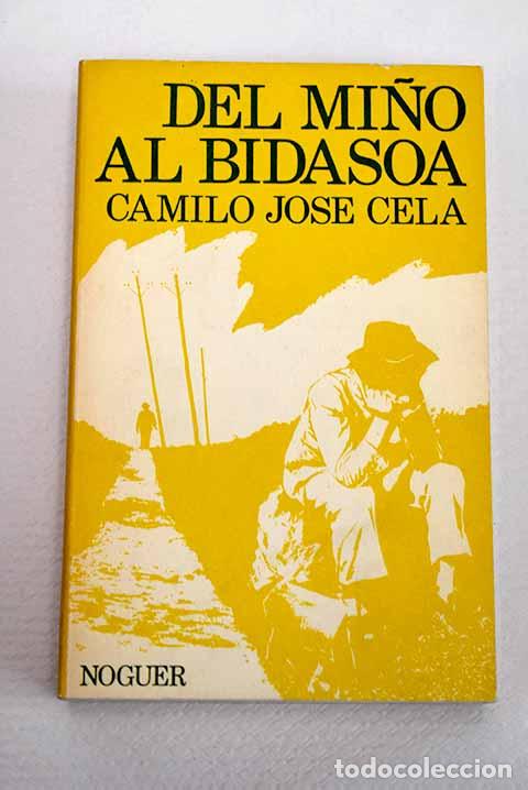 Livres: Del Mi&ntilde;o al Bidasoa: Cela, Camilo Jos&eacute;.- Cela, Camilo Jos&eacute;