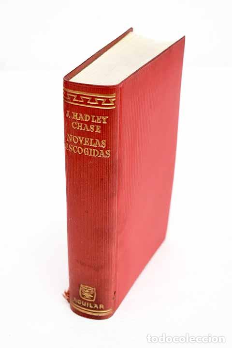 Livres: Novelas escogidas: Chase, James Hadley.- Chase, James Hadley