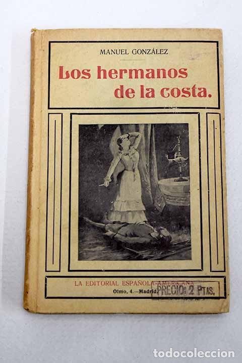Livres: Los hermanos de la costa.- Gonz&aacute;lez, Manuel