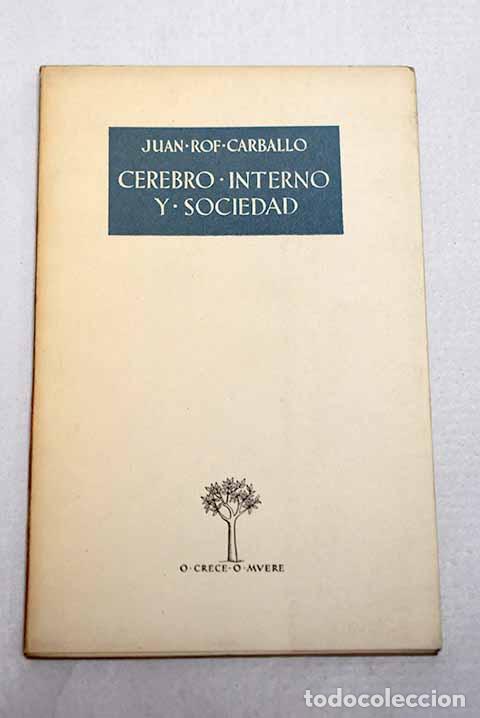Livros em segunda m&atilde;o: Cerebro interno y sociedad.- Rof Carballo, Juan