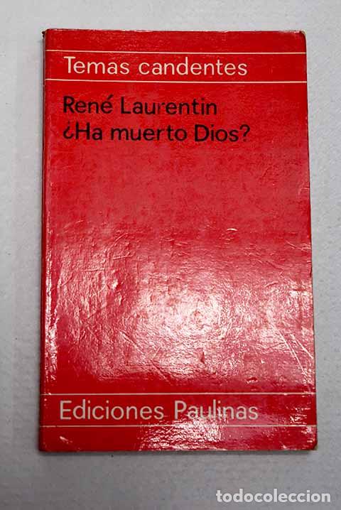 Livros em segunda m&atilde;o: &iquest;Ha muerto Dios?: Laurentin, Ren&eacute;.- Laurentin, Ren&eacute;