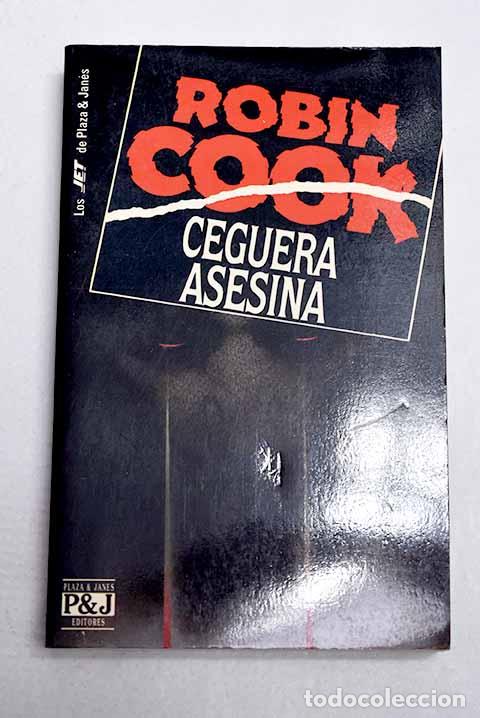 Livros em segunda m&atilde;o: Ceguera asesina: Cook, Robin.- Cook, Robin