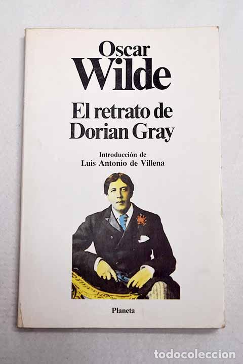 Livres: El retrato de Dorian Gray.- Wilde, Oscar