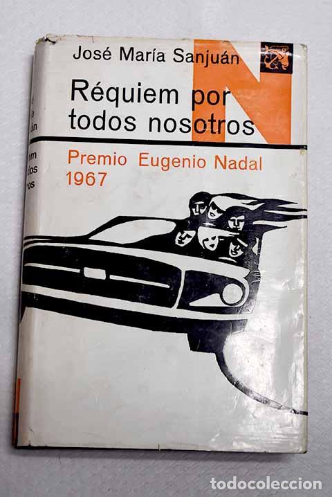 books: R&eacute;quiem por todos nosotros.- Sanju&aacute;n, Jos&eacute; Mar&iacute;a
