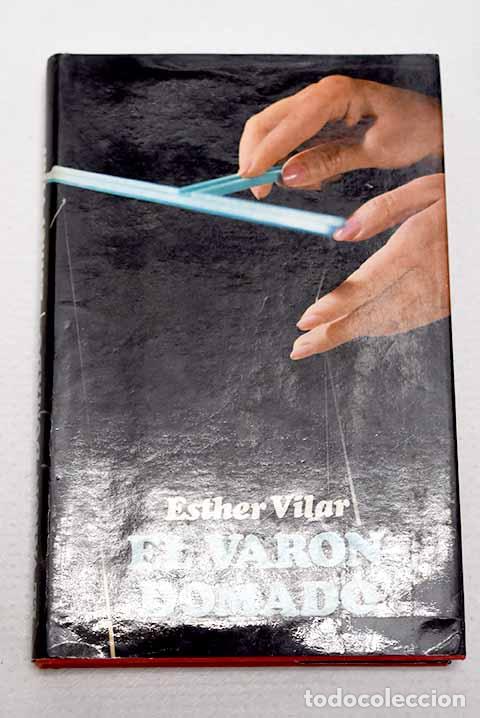 books: El var&oacute;n domado: Vilar, Esther.- Vilar, Esther