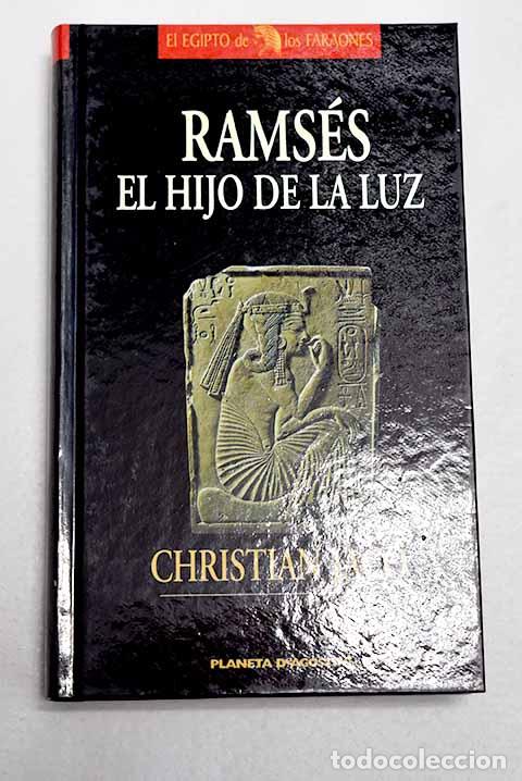 Libri di seconda mano: El hijo de la luz: Jacq, Christian.- Jacq, Christian