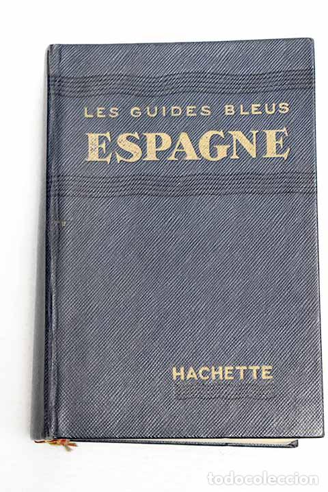 Libros: Espagne: : Les Guides Bleus.