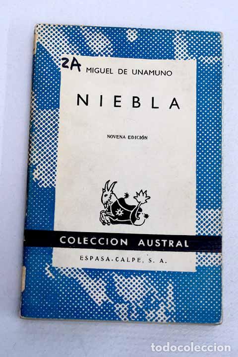 Libros: Niebla: nivola: Unamuno, Miguel de.- Unamuno, Miguel de