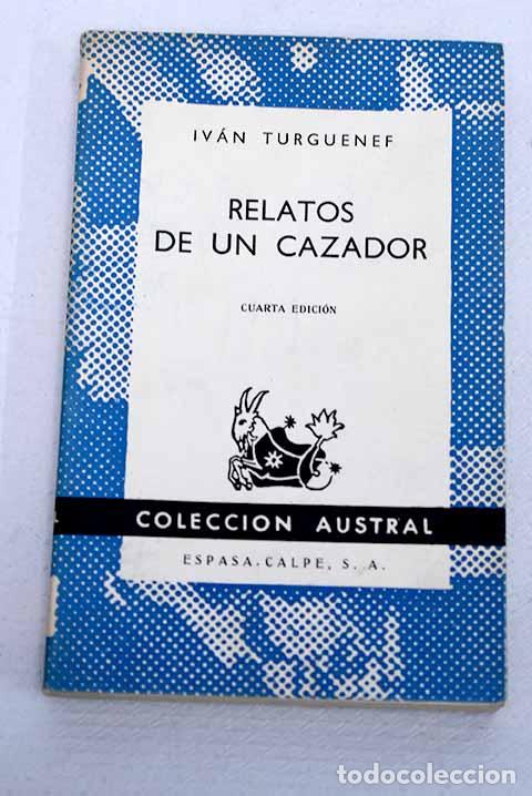 Libros: Relatos de un cazador.- Turgueniev, Ivan
