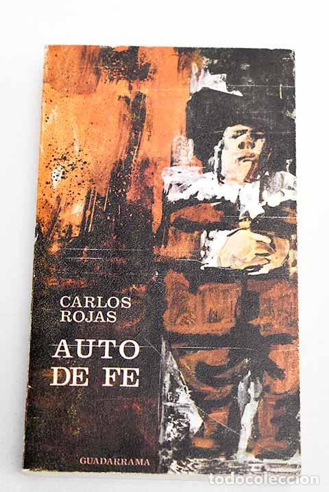 Libros: Auto de f&eacute;: Rojas, Carlos.- Rojas, Carlos