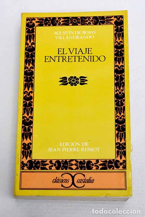 Libros: El viaje entretenido.- Rojas Villandrando, Agust&iacute;n de