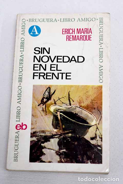 B&uuml;cher: Sin novedad en el frente.- Remarque, Erich Maria