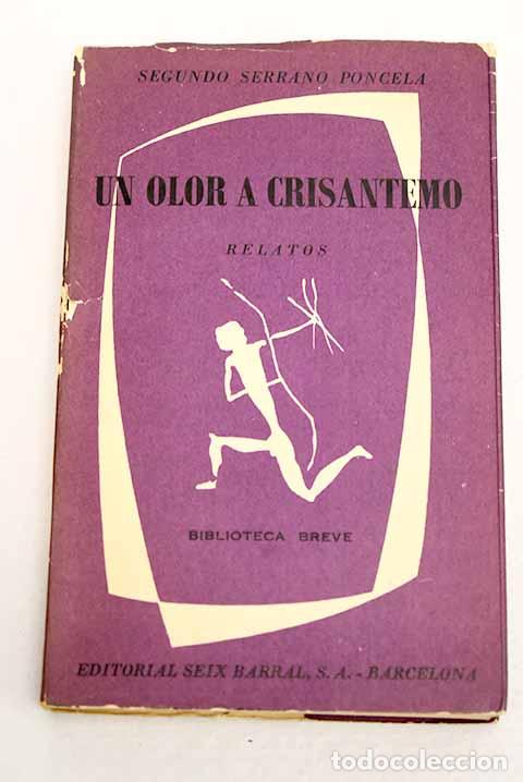 B&uuml;cher: Un olor a crisantemo.- Serrano Poncela, Segundo