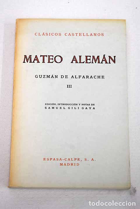 B&uuml;cher: Guzm&aacute;n de Alfarache, tomo III.- Alem&aacute;n, Mateo
