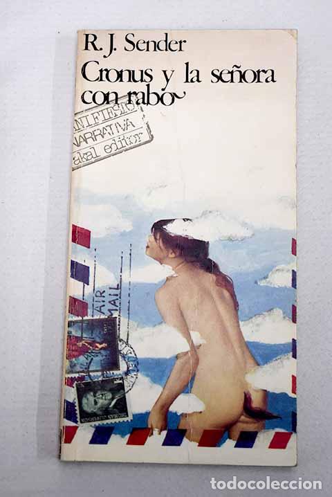 B&uuml;cher: Cronus y la se&ntilde;ora con rabo.- Sender, Ram&oacute;n J.