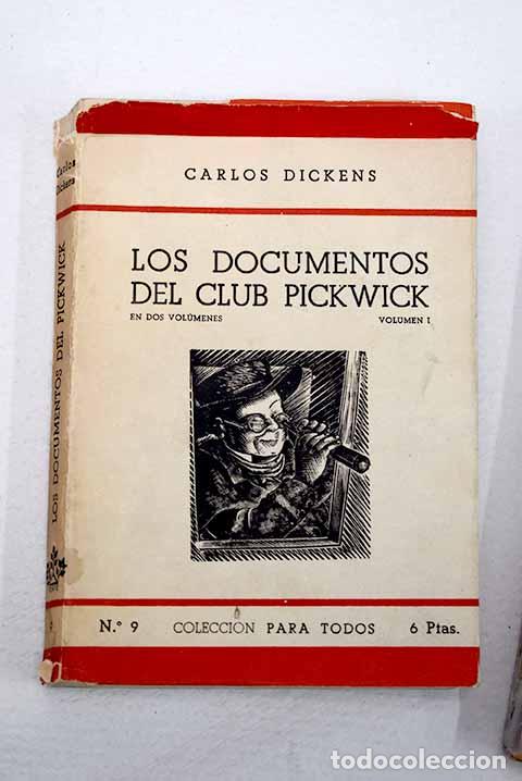 Libros: Documentos p&oacute;stumos del Club Pickwick, tomo I.- Dickens, Charles