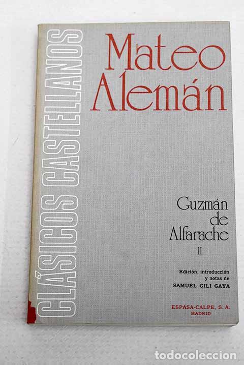 Libros: Guzm&aacute;n de Alfarache, tomo II.- Alem&aacute;n, Mateo