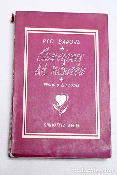 Libros: Canciones del suburbio.- Baroja, P&iacute;o