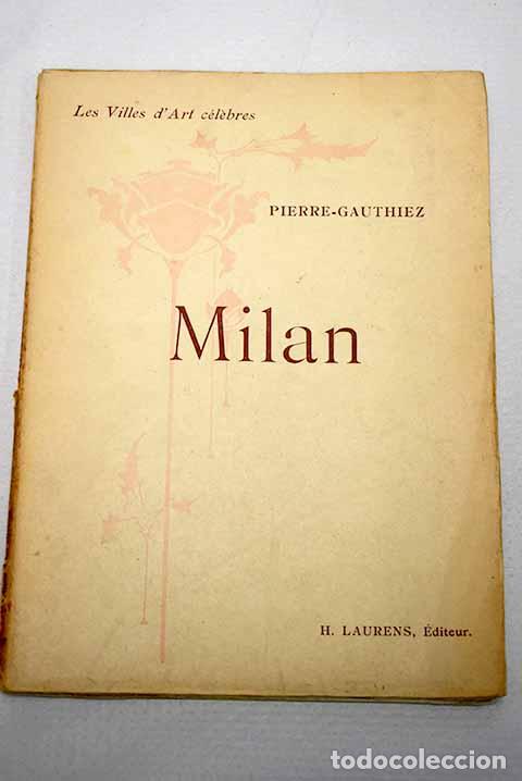 Libros: Milan: Gauthiez, Pierre.- Gauthiez, Pierre