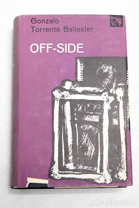 Livres: Off-Side: Torrente Ballester, Gonzalo.- Torrente Ballester, Gonzalo