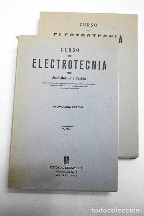 Livres: Curso de Electrotecnia.- Morillo y Farf&aacute;n, Jos&eacute;