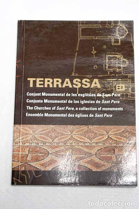 Livros em segunda m&atilde;o: Terrassa: conjunt monumental de les esgl&eacute;sies de Sant Pere.- Ferran, Domenec