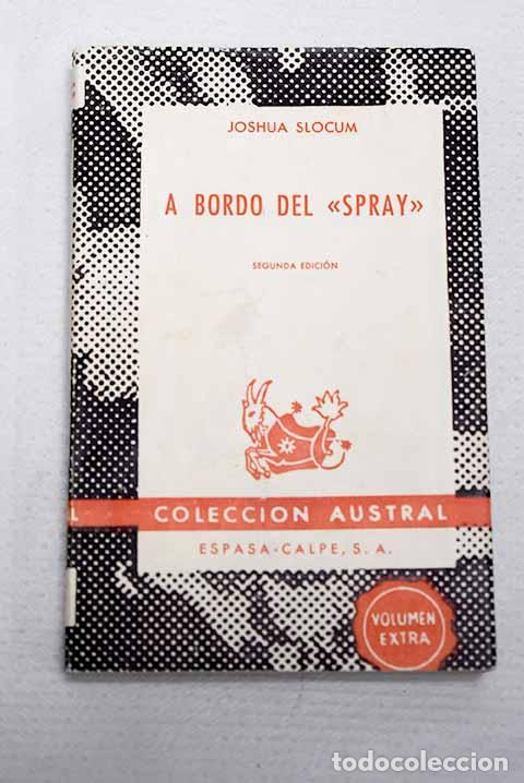 Livros em segunda m&atilde;o: A bordo del Spray: el primer viaje solitario alrededor del mundo en un velero (1896-1898)