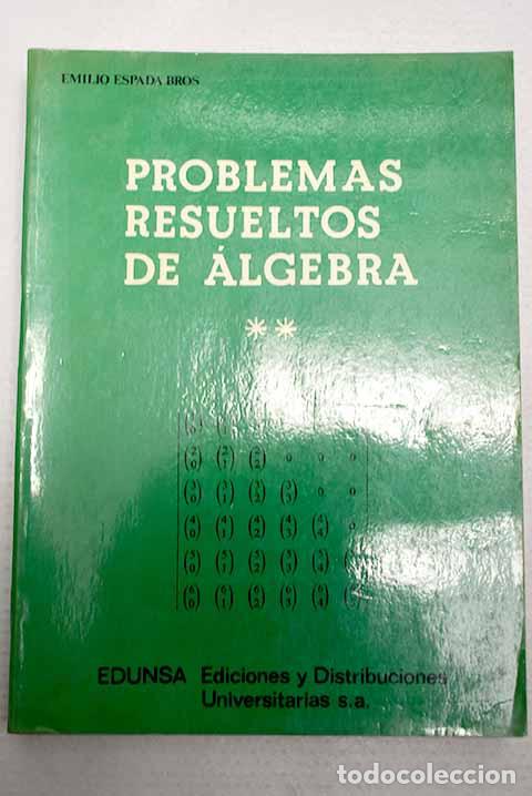 Livros em segunda m&atilde;o: Problemas resueltos de &aacute;lgebra, tomo II.- Espada Bros, Emilio
