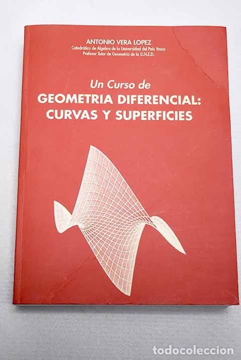 Livros em segunda m&atilde;o: Un curso de geometria diferencial: curvas y superficies.- Vera Lopez, Antonio