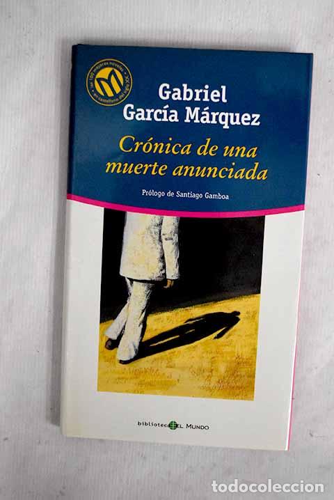 Libri di seconda mano: Cr&oacute;nica de una muerte anunciada.- Garc&iacute;a M&aacute;rquez, Gabriel