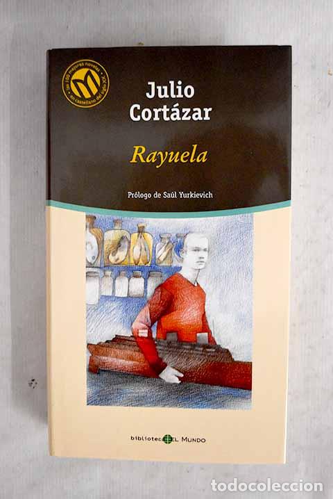Libri di seconda mano: Rayuela: Cort&aacute;zar, Julio.- Cort&aacute;zar, Julio