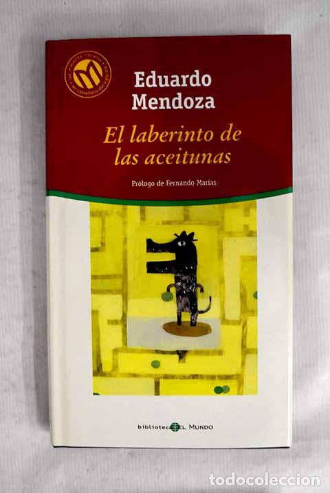 Libri di seconda mano: El laberinto de las aceitunas.- Mendoza, Eduardo